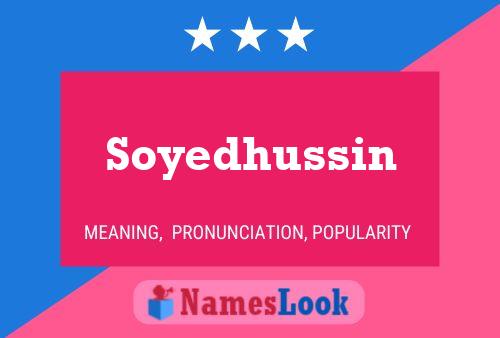 Póster del nombre Soyedhussin