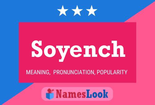 Póster del nombre Soyench