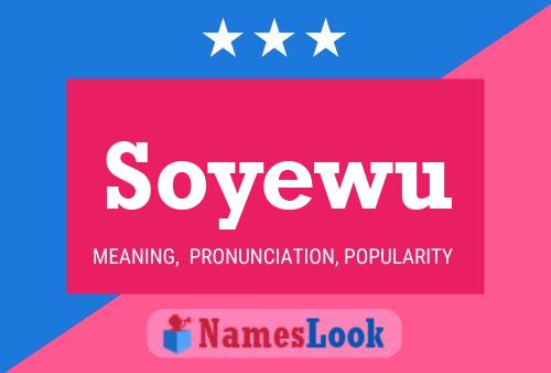 Póster del nombre Soyewu