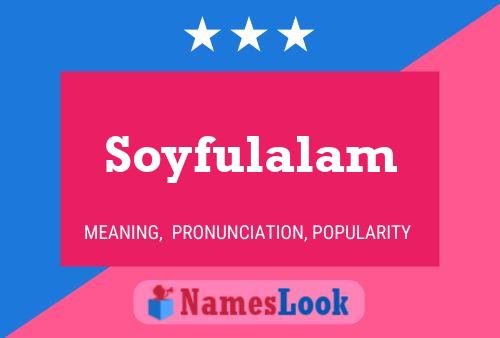 Póster del nombre Soyfulalam