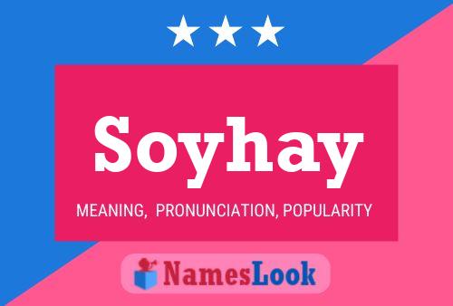 Póster del nombre Soyhay