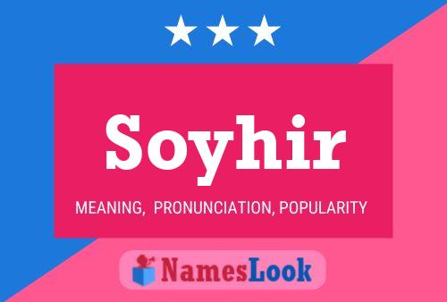 Póster del nombre Soyhir