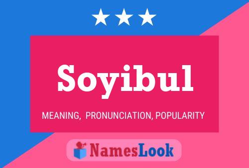 Póster del nombre Soyibul