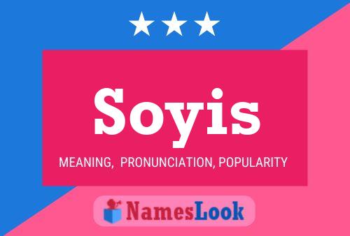 Póster del nombre Soyis