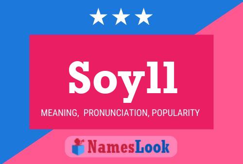 Póster del nombre Soyll