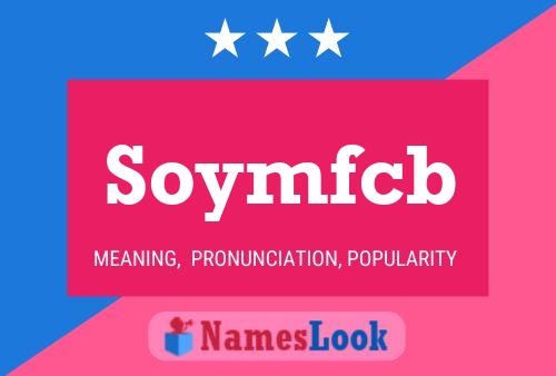 Póster del nombre Soymfcb