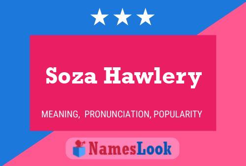 Póster del nombre Soza Hawlery