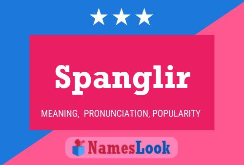 Póster del nombre Spanglir