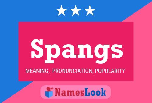 Póster del nombre Spangs