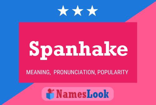 Póster del nombre Spanhake