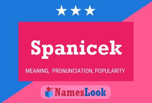 Póster del nombre Spanicek