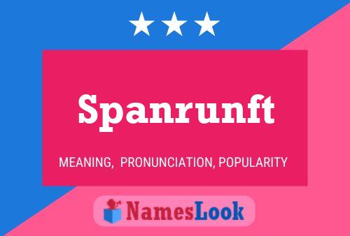 Póster del nombre Spanrunft