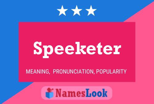 Póster del nombre Speeketer