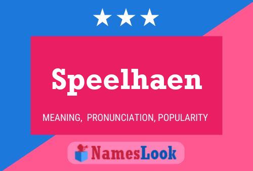 Póster del nombre Speelhaen