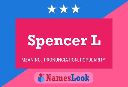 Póster del nombre Spencer L