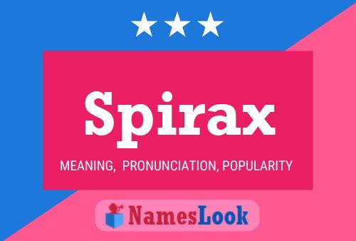 Póster del nombre Spirax