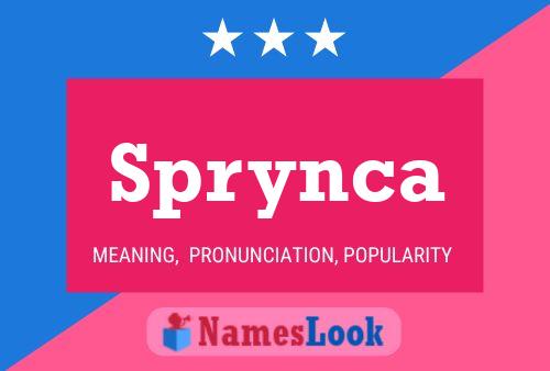 Póster del nombre Sprynca