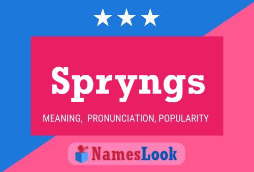 Póster del nombre Spryngs