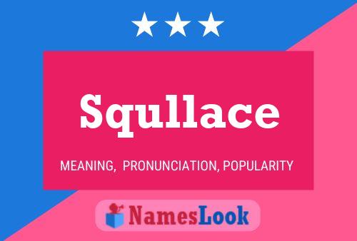 Póster del nombre Squllace