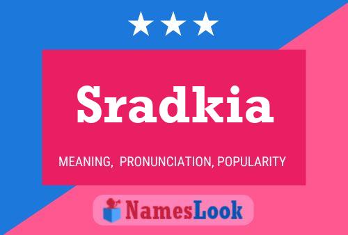 Póster del nombre Sradkia