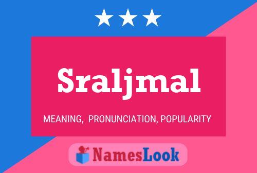 Póster del nombre Sraljmal