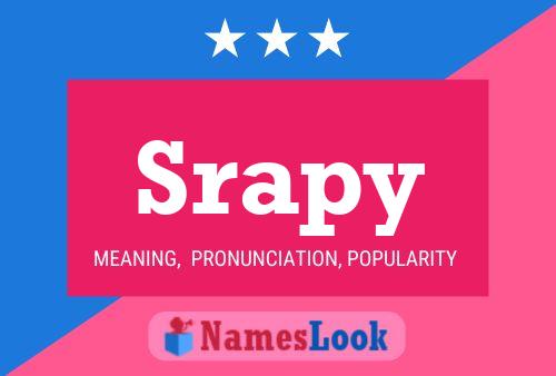 Póster del nombre Srapy