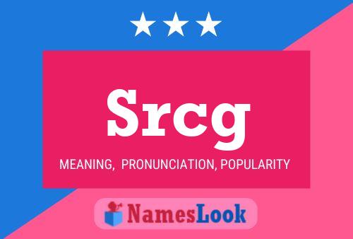 Póster del nombre Srcg