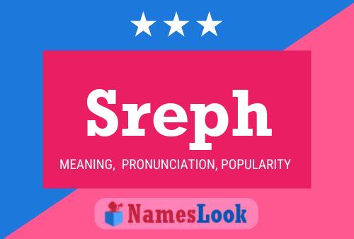 Póster del nombre Sreph