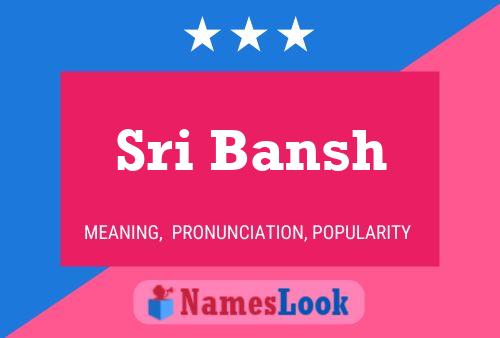 Póster del nombre Sri Bansh