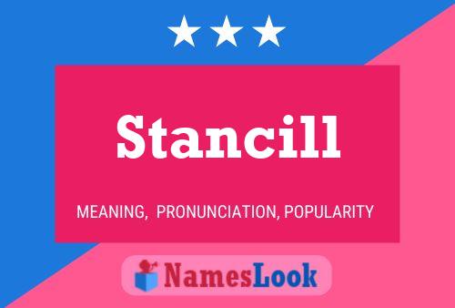 Póster del nombre Stancill