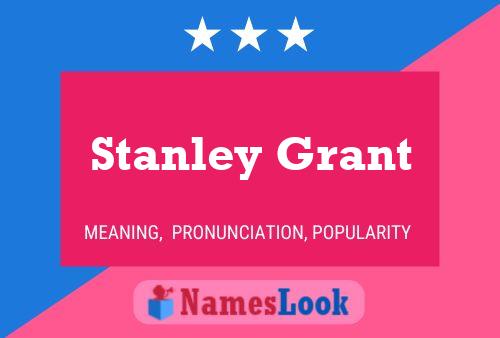 Póster del nombre Stanley Grant