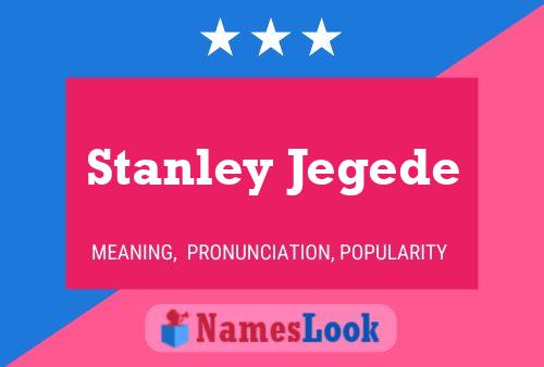 Póster del nombre Stanley Jegede