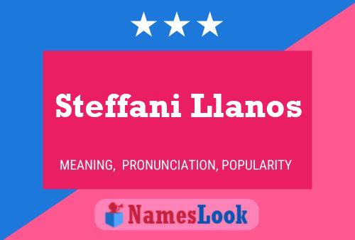 Póster del nombre Steffani Llanos