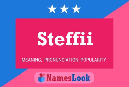 Póster del nombre Steffii