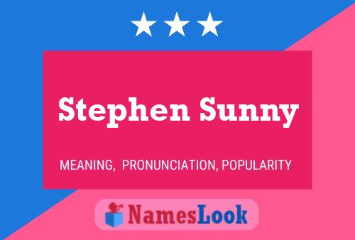 Póster del nombre Stephen Sunny