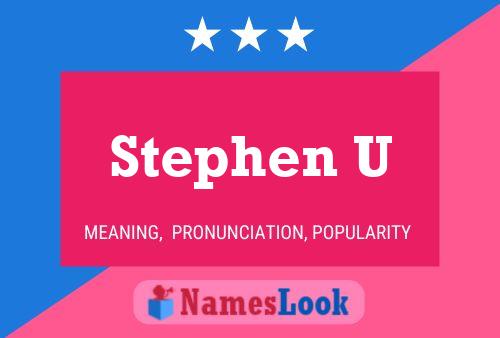 Póster del nombre Stephen U