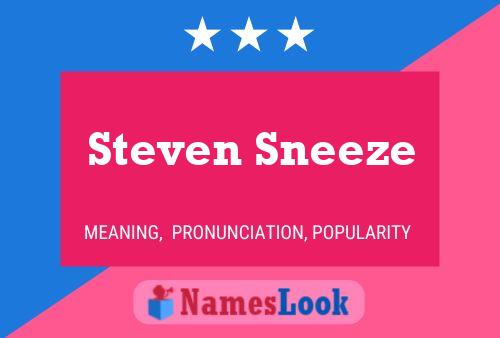 Póster del nombre Steven Sneeze