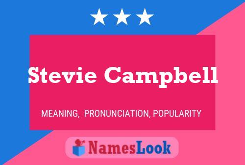 Póster del nombre Stevie Campbell