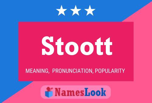 Póster del nombre Stoott