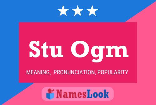 Póster del nombre Stu Ogm