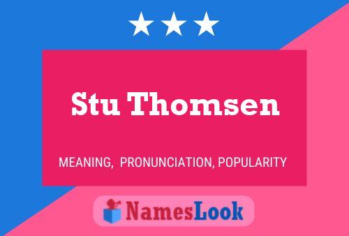 Póster del nombre Stu Thomsen