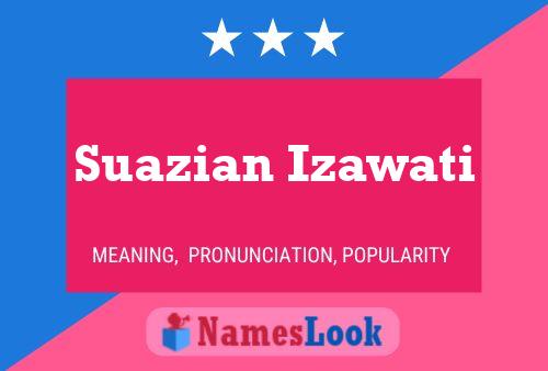 Póster del nombre Suazian Izawati