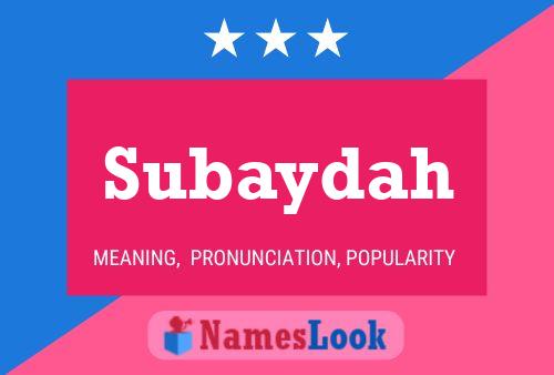 Póster del nombre Subaydah