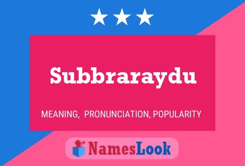 Póster del nombre Subbraraydu