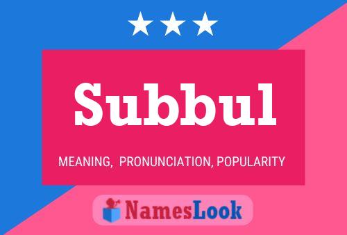 Póster del nombre Subbul