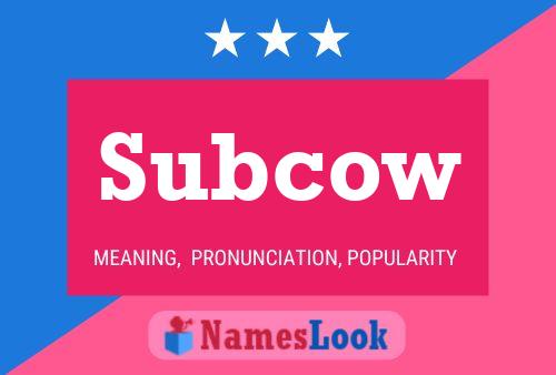 Póster del nombre Subcow