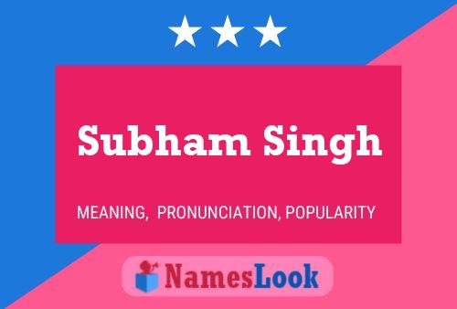 Póster del nombre Subham Singh