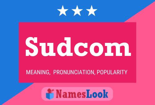 Póster del nombre Sudcom