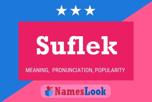 Póster del nombre Suflek