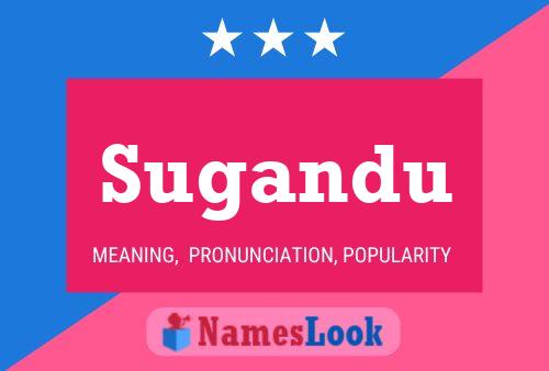 Póster del nombre Sugandu